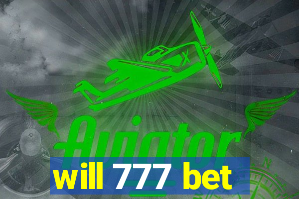 will 777 bet